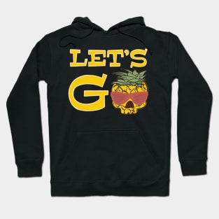 Let’s Go Surfing - funny surf quotes Hoodie